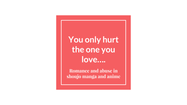 You only hurt the one you love….